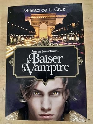 Imagen del vendedor de Le baiser du vampire a la venta por Dmons et Merveilles
