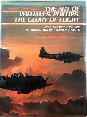 Immagine del venditore per The Art of William S. Phillips: The Glory of Flight venduto da The Aviator's Bookshelf
