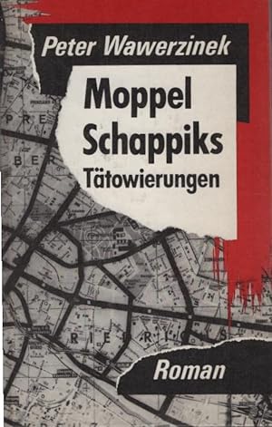Image du vendeur pour Moppel Schappiks Ttowierungen. mis en vente par Schrmann und Kiewning GbR