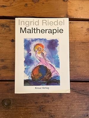 Maltherapie : eine Einführung auf der Basis der Analytischen Psychologie von C. G. Jung. Ingrid R...