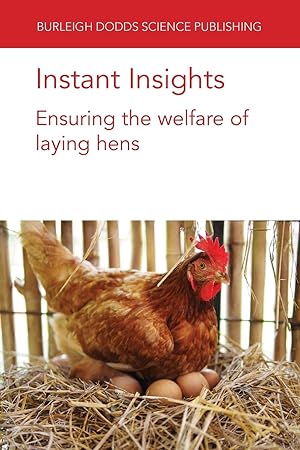 Imagen del vendedor de Instant Insights: Ensuring the Welfare of Laying Hens a la venta por moluna