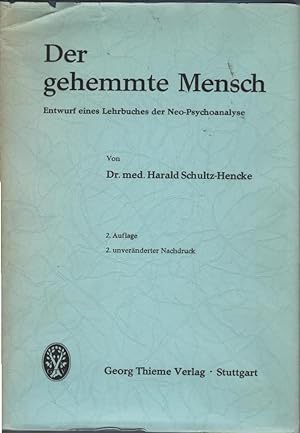 Imagen del vendedor de Der gehemmte Mensch : Entwurf e. Lehrbuches d. Neo-Psychoanalyse. a la venta por Schrmann und Kiewning GbR