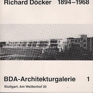 Bild des Verkufers fr Richard Dcker : 1894 - 1968 ; [am 22. Oktober 1982 in d. BDA-Architekturgalerie erffnete Ausstellung]. [Hrsg.: Bund Dt. Architekten, BDA, Landesverb. Baden-Wrttemberg. Autoren: Wilfried Beck-Erlang . Sammlung d. Texte, Neuzeichn. einiger Projektplne: Wilfried Beck-Erlang. Red.: Gerhard Schwab] / BDA-Architekturgalerie ; 1 zum Verkauf von Schrmann und Kiewning GbR