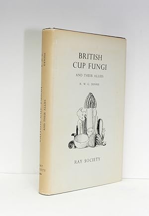 Seller image for British Cup Fungi and Their Allies for sale by Lasting Words Ltd