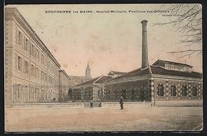 Carte postale Bourbonne-les-Bains, Hopital Militaire, Pavillons des Officiers