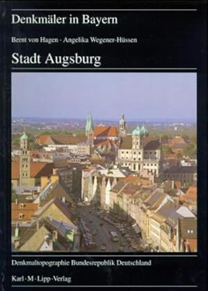 Imagen del vendedor de Denkmler in Bayern, Bd.7/83, Stadt Augsburg a la venta por Studibuch