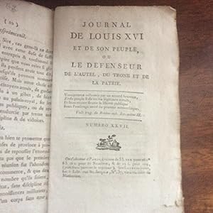 JOURNAL de LOUIS XVI et de son PEUPLE ou le défenseur de l'autel , du trone et de la patrie .