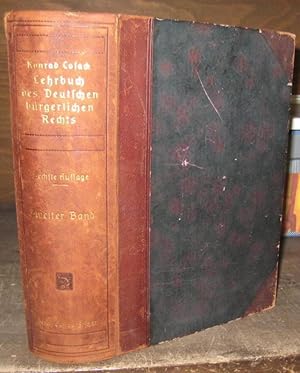 Bild des Verkufers fr Lehrbuch des Deutschen brgerlichen Rechts. Zweiter Band: Das Sachenrecht. Das Recht der Wertpapiere. Das Gemeinschaftsrecht. Das Recht der juristischen Personen. Das Familienrecht. Das Erbrecht. zum Verkauf von Antiquariat Carl Wegner