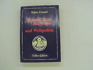 Bild des Verkufers fr B'nai-B'rith-Judentum und Weltpolitik zum Verkauf von Das Buchregal GmbH