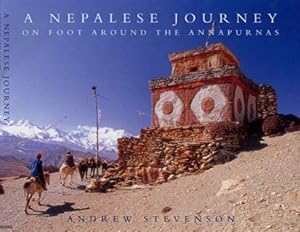 Bild des Verkufers fr A Nepalese Journey: On foot around the Annapurnas zum Verkauf von WeBuyBooks