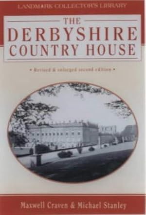 Seller image for The Derbyshire Country House (Landmark Collector's Library) for sale by WeBuyBooks