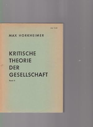 Kritische Theorie der Gesellschaft. Band II. (Raubdruck).