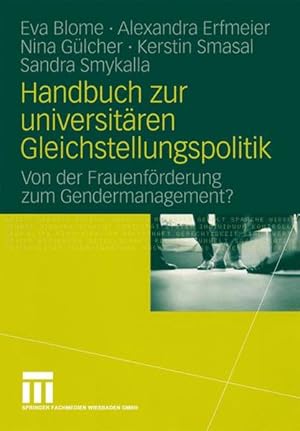 Seller image for Handbuch zur universitren Gleichstellungspolitik: Von der Frauenfrderung zum Gendermanagement? for sale by Studibuch