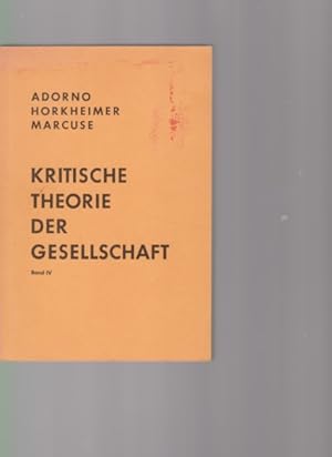 Bild des Verkufers fr Kritische Theorie der Gesellschaft. Band IV. (Raubdruck). zum Verkauf von Fundus-Online GbR Borkert Schwarz Zerfa