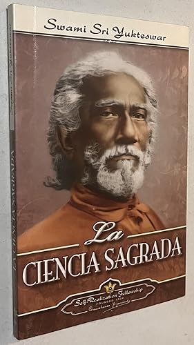 Seller image for La ciencia sagrada / The Holy Science (Spanish Edition) for sale by Once Upon A Time