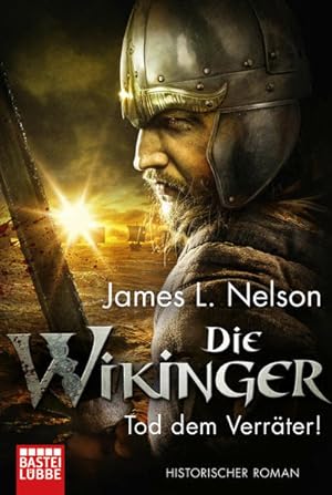 Bild des Verkufers fr Die Wikinger - Tod dem Verrter!: Historischer Roman (Nordmann-Saga, Band 5) zum Verkauf von Studibuch