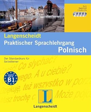 Langenscheidt Praktischer Sprachlehrgang Polnisch - Buch und 4 Audio-CDs + Begleitheft Der Standa...