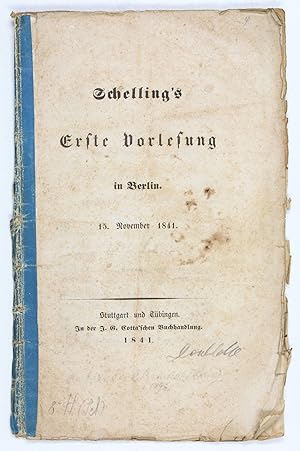 Bild des Verkufers fr Schellings erste Vorlesung in Berlin. 15. November 1841. zum Verkauf von Antiquariat INLIBRIS Gilhofer Nfg. GmbH