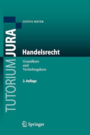 Seller image for Handelsrecht: Grundkurs und Vertiefungskurs (Tutorium Jura) for sale by Studibuch