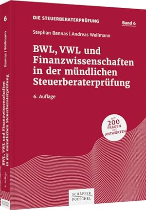 Bild des Verkufers fr BWL, VWL und Finanzwissenschaften in der mndlichen Steuerberaterprfung (Die Steuerberaterprfung) zum Verkauf von Studibuch