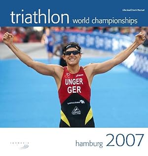 Bild des Verkufers fr Triathlon World Championships Hamburg 2007 zum Verkauf von Studibuch