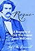 Immagine del venditore per Rogue: A Biography of Civil War General Justus McKinstry [Soft Cover ] venduto da booksXpress