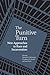 Seller image for The Punitive Turn: New Approaches to Race and Incarceration (Carter G. Woodson Institute Series: Black Studies at Work in the World) [Soft Cover ] for sale by booksXpress