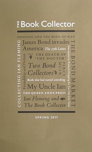 The Book Collector Vol. 66 no. 1, Spring 2017: Ian Fleming & Book Collecting [a special issue]. [...