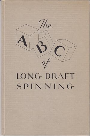 The ABC of Long Draft Spinning [SCARCE]