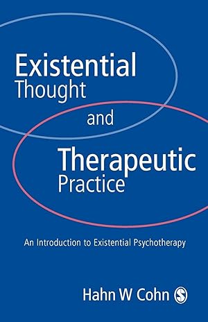 Immagine del venditore per Existential Thought and Therapeutic Practice: An Introduction to Existential Psychotherapy venduto da librisaggi