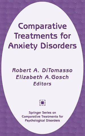 Imagen del vendedor de Comparative Treatments for Anxiety Disorders a la venta por GreatBookPricesUK
