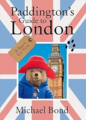 Imagen del vendedor de Paddington's Guide to London a la venta por WeBuyBooks