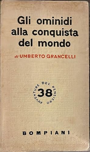 Seller image for Gli ominidi alla conquista del mondo for sale by librisaggi