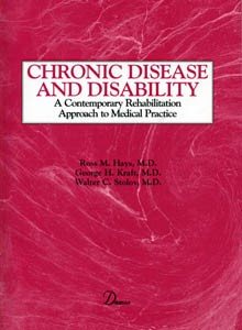 Seller image for Chronic Disease and Disability : A Contemporary Rehabilitation Approach to Medical Practice for sale by GreatBookPricesUK