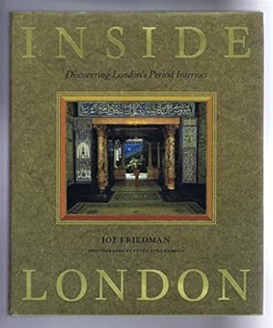 Immagine del venditore per Inside London: Discovering London's Period Interiors venduto da WeBuyBooks