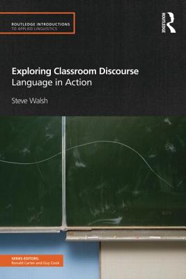 Seller image for Exploring Classroom Discourse: Language in Action (Paperback or Softback) for sale by BargainBookStores
