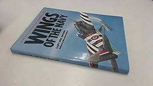 Bild des Verkufers fr Wings of the Navy: Flying Allied Carrier Aircraft of World War II zum Verkauf von WeBuyBooks