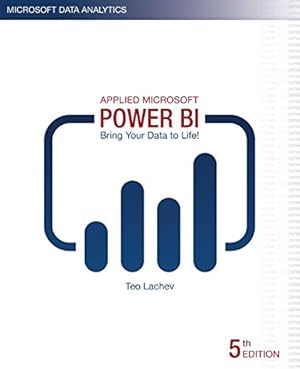 Image du vendeur pour Applied Microsoft Power BI (5th Edition): Bring your data to life! mis en vente par WeBuyBooks