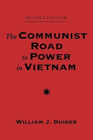 Bild des Verkufers fr The Communist Road To Power In Vietnam: Second Edition (Nations of the Modern World : Asia) zum Verkauf von WeBuyBooks