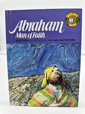 Seller image for Abraham Man of Faith for sale by Dean Family Enterprise