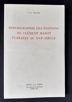 Seller image for Bibliographie des ditions de Clment Marot publies au XVIme sicle. for sale by Le Livre  Venir