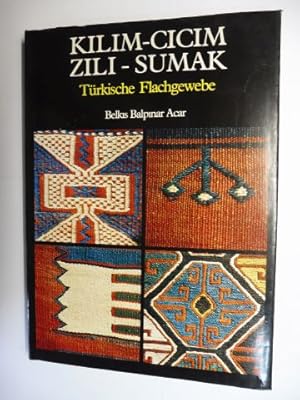 Image du vendeur pour KILIM-CICIM-ZILI-SUMAK. Trkische Flachgewebe. mis en vente par Antiquariat am Ungererbad-Wilfrid Robin