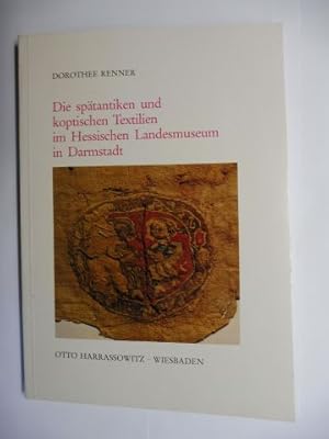 Image du vendeur pour Die sptantiken und koptischen Textilien im Hessischen Landesmuseum in Darmstadt *. mis en vente par Antiquariat am Ungererbad-Wilfrid Robin