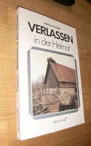 Imagen del vendedor de Verlassen in der Heimat - Deutsche Schicksale in Ostpreussen nach dem Krieg a la venta por Dipl.-Inform. Gerd Suelmann