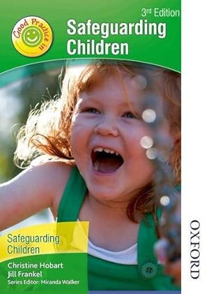 Bild des Verkufers fr Good Practice in Safeguarding Children 3rd Edition zum Verkauf von WeBuyBooks