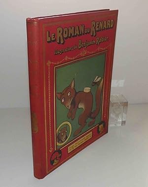 Le Roman du Renard - Adaptation de J. Leroy-Allais ; Illustrations de Benjamin Rabier. 305 compos...