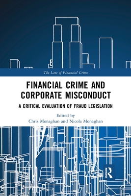Seller image for Financial Crime and Corporate Misconduct: A Critical Evaluation of Fraud Legislation (Paperback or Softback) for sale by BargainBookStores