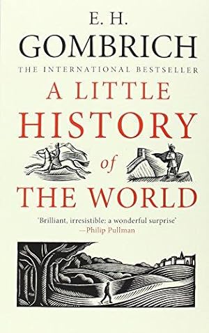Imagen del vendedor de A Little History of the World a la venta por WeBuyBooks