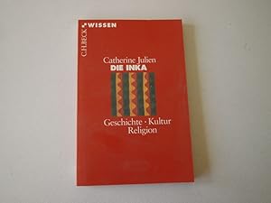 Bild des Verkufers fr Die Inka - Geschichte, Kultur, Religion zum Verkauf von Antiquariat Glatzel Jrgen Glatzel
