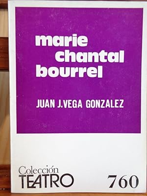 Seller image for MARIE CHANTAL BOURREL for sale by LIBRERA ROBESPIERRE